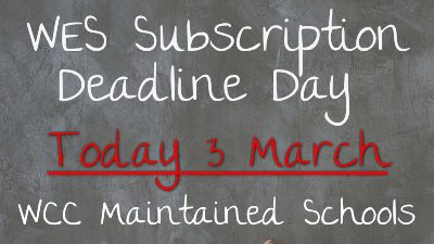 WES subscriptions deadline day